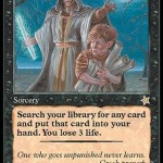 Grim Tutor: Pay 3 Life to Get ANY Card from your Library